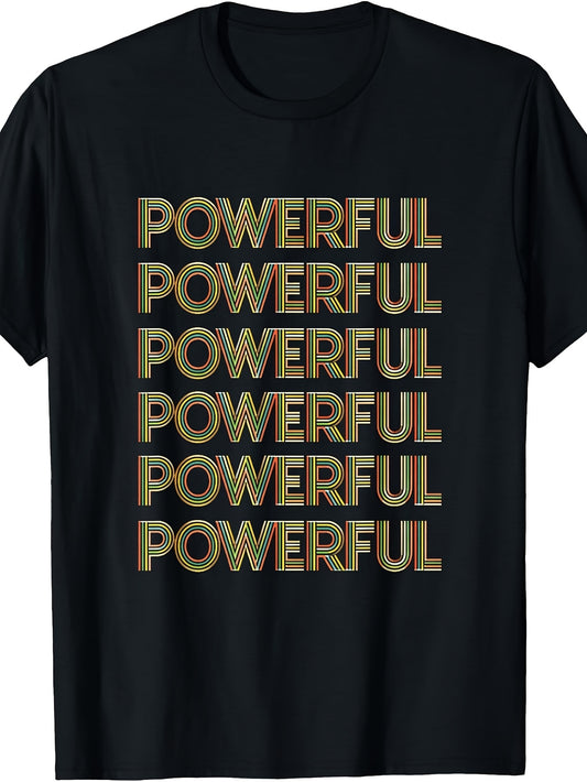 Motivation Powerful Retro Vintage Typography Men Women T-Shirt
